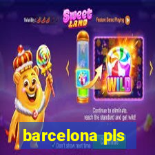 barcelona pls